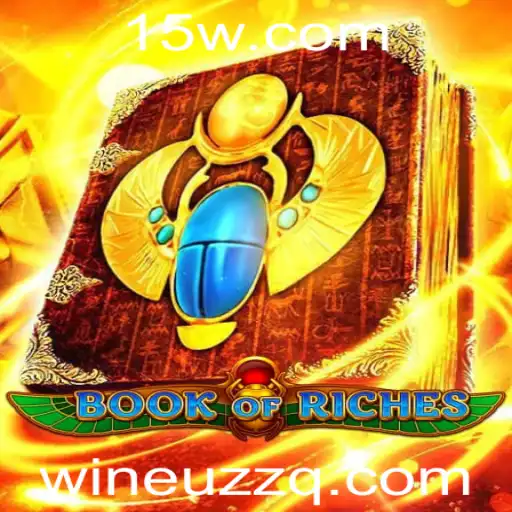 Book of Riches: Uma Jornada Épica no Mundo dos Tesouros Antigos